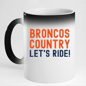 Broncos Country LetS Ride! Sports Team Fans 11oz Black Color Changing Mug