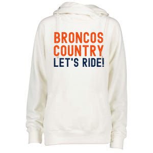 Broncos Country LetS Ride! Sports Team Fans Womens Funnel Neck Pullover Hood