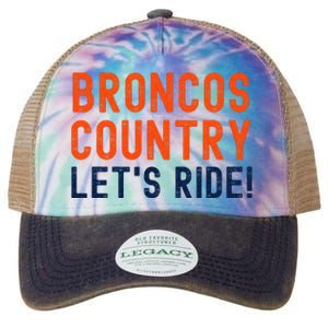 Broncos Country LetS Ride! Sports Team Fans Legacy Tie Dye Trucker Hat