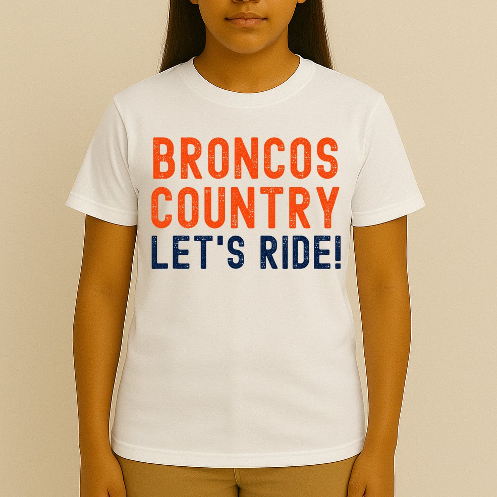 Broncos Country LetS Ride! Sports Team Fans T-Shirt