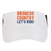 Broncos Country LetS Ride! Sports Team Fans Adult Drive Performance Visor