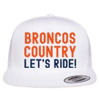 Broncos Country LetS Ride! Sports Team Fans Flat Bill Trucker Hat