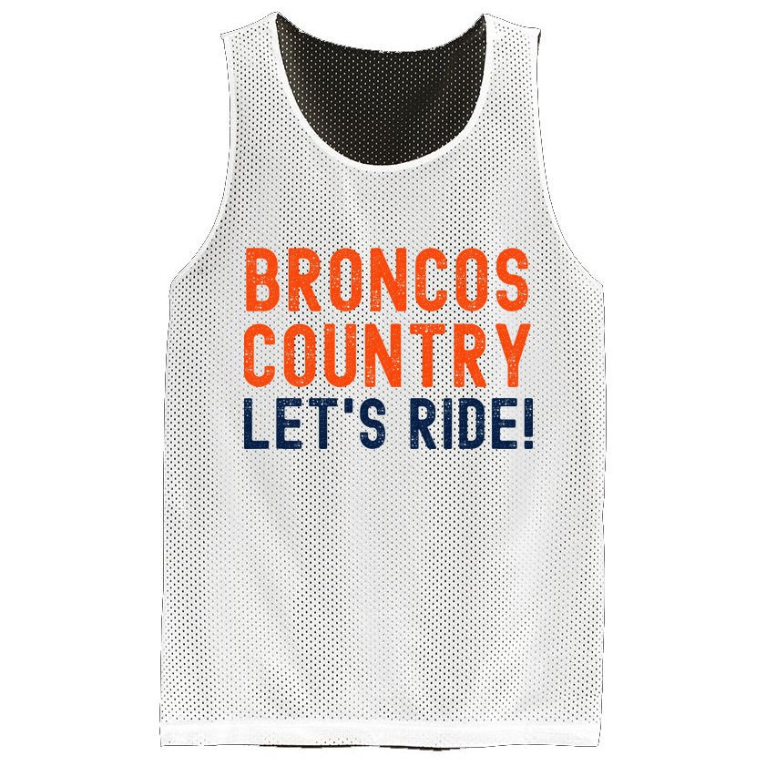 Broncos Country LetS Ride! Sports Team Fans Mesh Reversible Basketball Jersey Tank