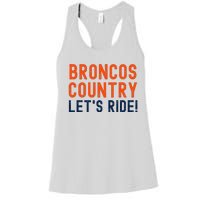 Broncos Country LetS Ride! Sports Team Fans Women's Racerback Tank