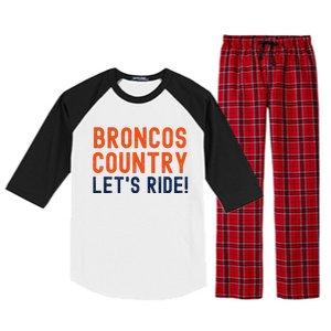 Broncos Country LetS Ride! Sports Team Fans Raglan Sleeve Pajama Set