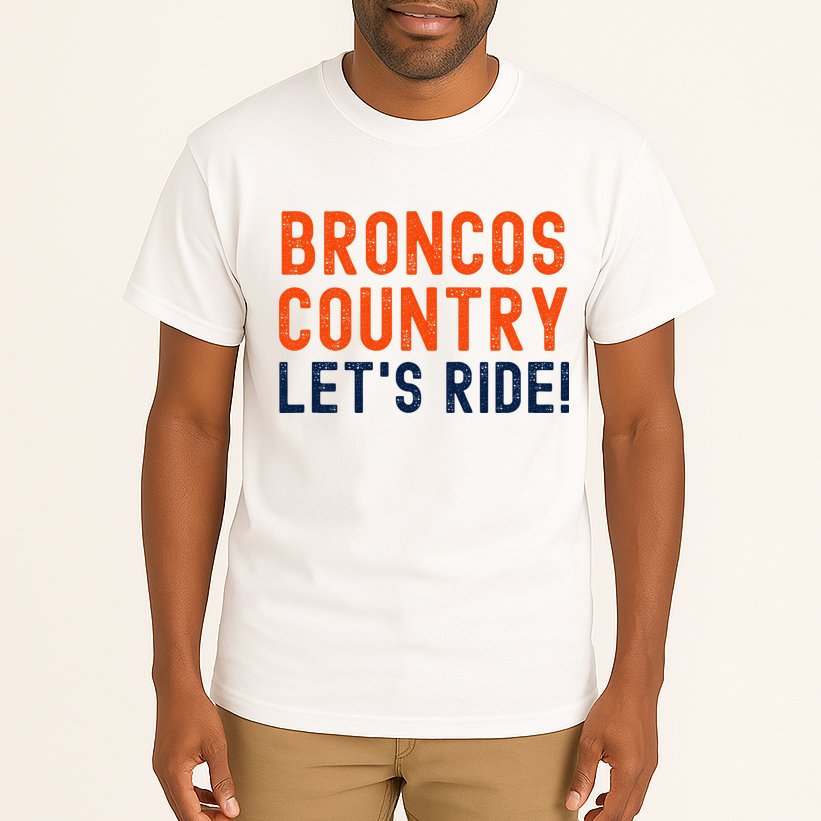 Broncos Country LetS Ride! Sports Team Fans Tall T-Shirt