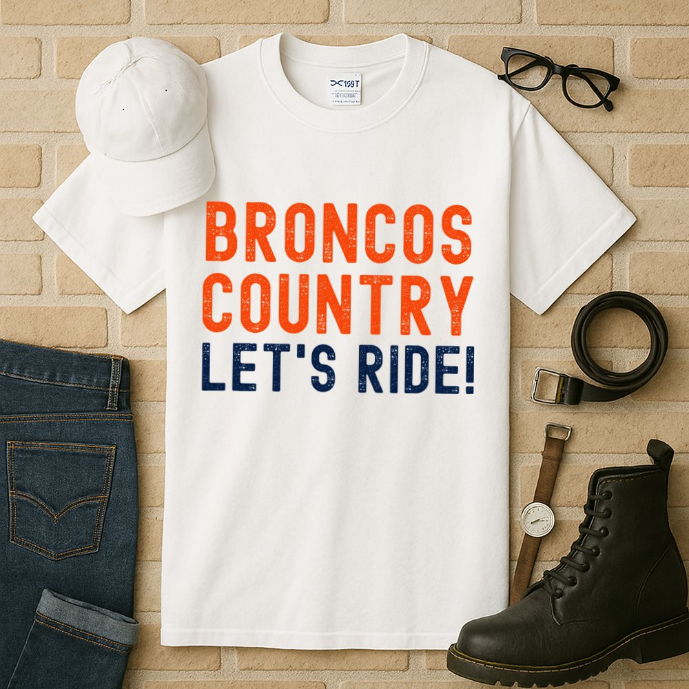 Broncos Country LetS Ride! Sports Team Fans Tall T-Shirt