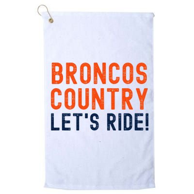 Broncos Country LetS Ride! Sports Team Fans Golf Towel