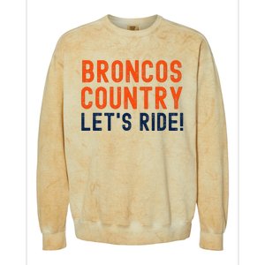 Broncos Country LetS Ride! Sports Team Fans Colorblast Crewneck Sweatshirt