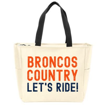 Broncos Country LetS Ride! Sports Team Fans Zip Tote Bag