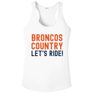 Broncos Country LetS Ride! Sports Team Fans Ladies PosiCharge Competitor Racerback Tank