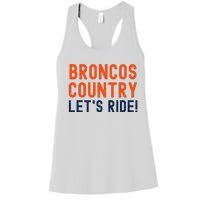 Broncos Country LetS Ride! Sports Team Fans Women's Racerback Tank