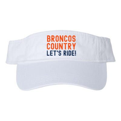 Broncos Country LetS Ride! Sports Team Fans Visor