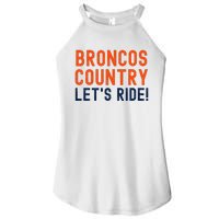 Broncos Country LetS Ride! Sports Team Fans Women's Perfect Tri Rocker Tank