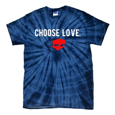 Buffalo Choose Love Choose Love Bills Tie-Dye T-Shirt