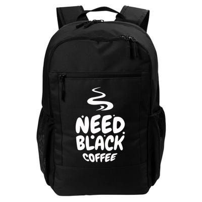 Black Coffee Lover Caffeine Addict Coffee Quote Hot Cup Backpack