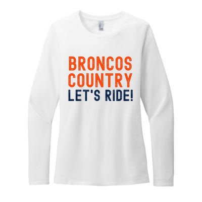 Broncos Country LetS Ride! Sports Team Fans Womens CVC Long Sleeve Shirt