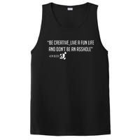 Be Creative, Live A Fun Life, And Don't Be An Asshole Ken Block Hoonigan 43 PosiCharge Competitor Tank