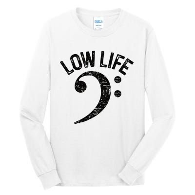 Bass Clef Low Life Music Marching Band Low Brass Bass Note Tall Long Sleeve T-Shirt