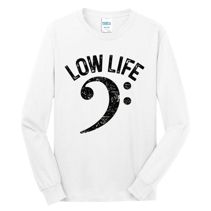 Bass Clef Low Life Music Marching Band Low Brass Bass Note Tall Long Sleeve T-Shirt