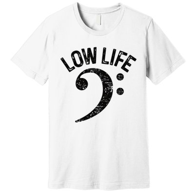 Bass Clef Low Life Music Marching Band Low Brass Bass Note Premium T-Shirt