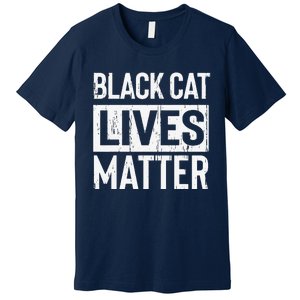 Black Cat Lives Matter Funny Gift Premium T-Shirt