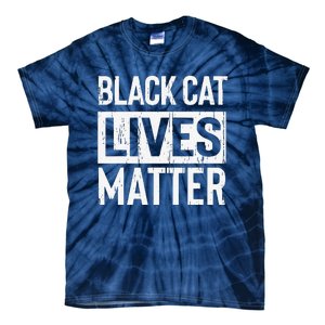 Black Cat Lives Matter Funny Gift Tie-Dye T-Shirt