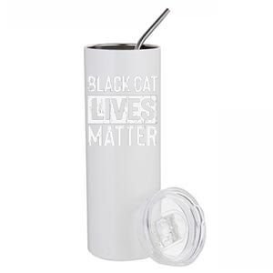 Black Cat Lives Matter Funny Gift Stainless Steel Tumbler