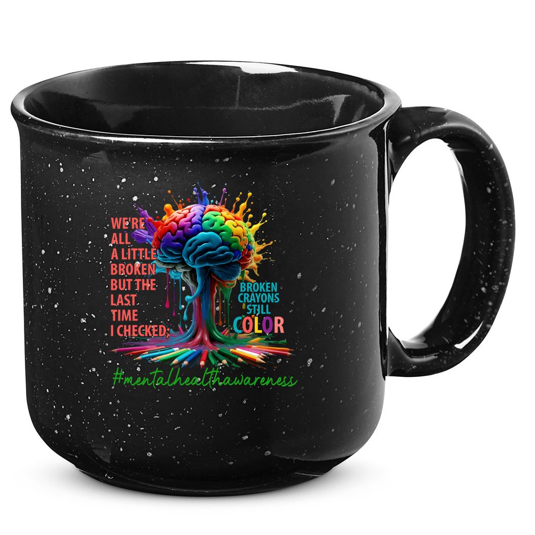 Broken Crayons Mental Health 15oz Campfire Ceramic Mug