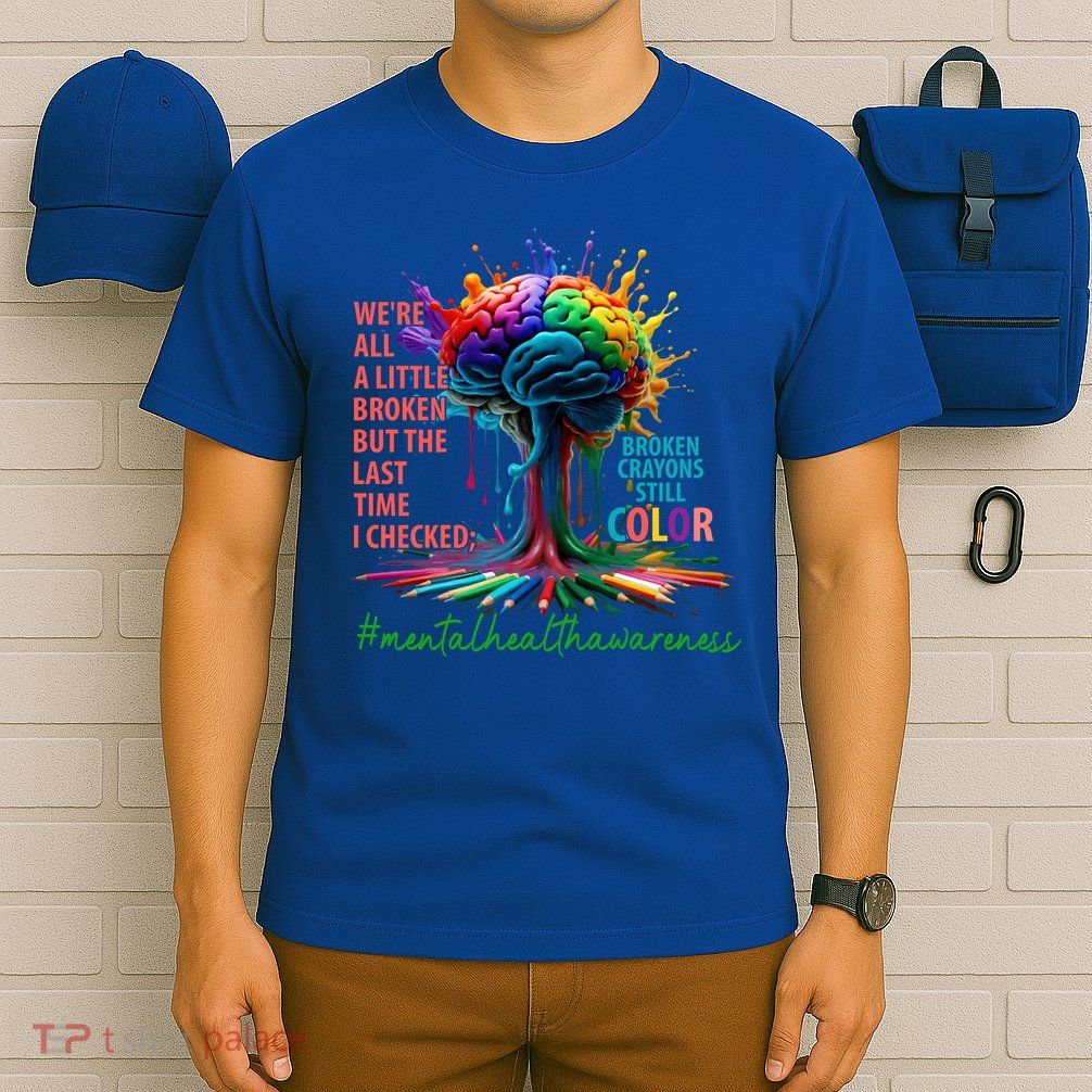 Broken Crayons Mental Health T-Shirt