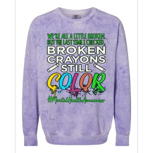 Broken Crayons Mental Health Awareness Supporter Graphic Colorblast Crewneck Sweatshirt