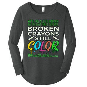 Broken Crayons Mental Health Awareness Supporter Graphic Women's Perfect Tri Tunic Long Sleeve Shirt