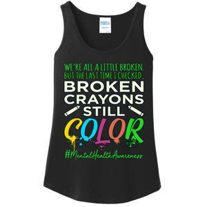 Broken Crayons Mental Health Awareness Supporter Graphic Ladies Essential Tank