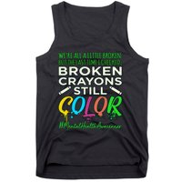 Broken Crayons Mental Health Awareness Supporter Graphic Tank Top