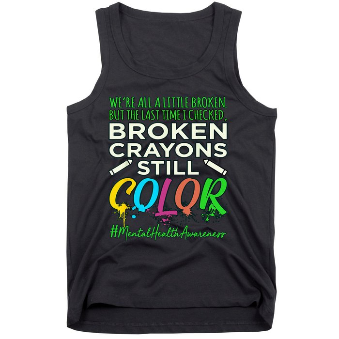 Broken Crayons Mental Health Awareness Supporter Graphic Tank Top