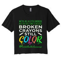 Broken Crayons Mental Health Awareness Supporter Graphic Women's Crop Top Tee