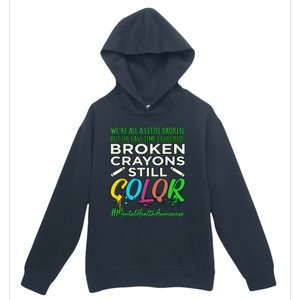 Broken Crayons Mental Health Awareness Supporter Graphic Urban Pullover Hoodie