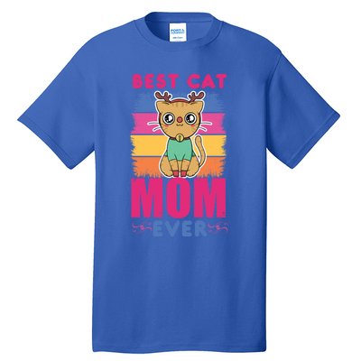 Best Cat Mom Evers Gift Tall T-Shirt