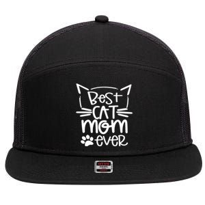 Best Cat Mom Ever Great Gift For Pet Lovers 7 Panel Mesh Trucker Snapback Hat