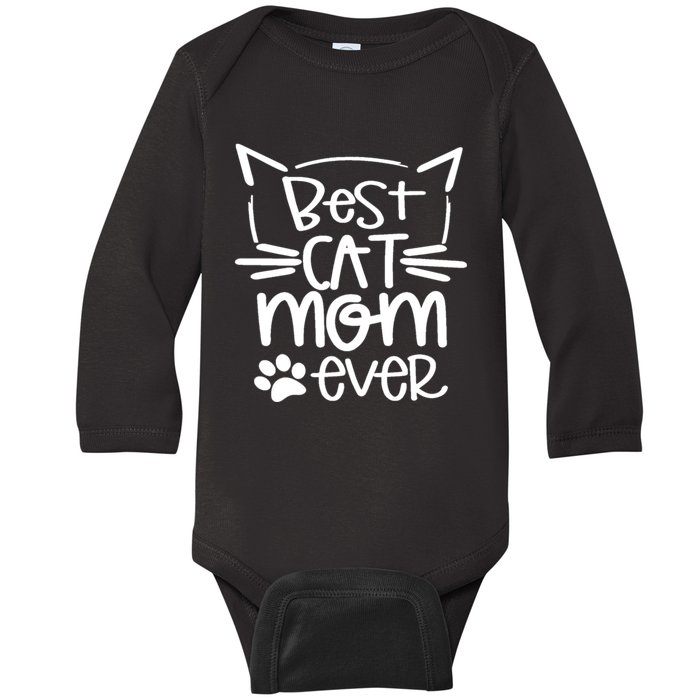 Best Cat Mom Ever Great Gift For Pet Lovers Baby Long Sleeve Bodysuit