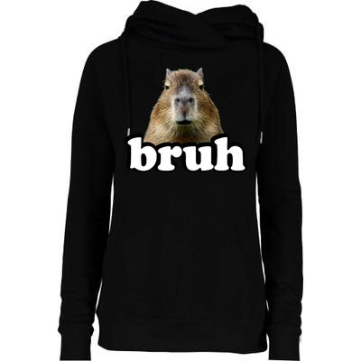 Bruh Capybara Meme Funny Bruh Saying Womens Funnel Neck Pullover Hood