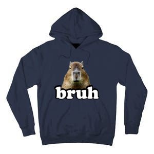 Bruh Capybara Meme Funny Bruh Saying Tall Hoodie