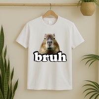 Bruh Capybara Meme Funny Bruh Saying T-Shirt
