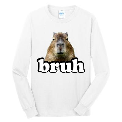 Bruh Capybara Meme Funny Bruh Saying Tall Long Sleeve T-Shirt