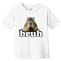 Bruh Capybara Meme Funny Bruh Saying Toddler T-Shirt