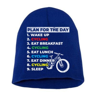 Bicycle Cyclists My Plan For The Day Mountain Biking Cycling Gift Short Acrylic Beanie