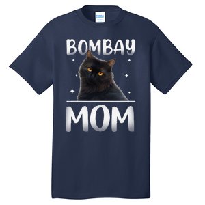 Bombay Cat Mom Mother's Day Tall T-Shirt