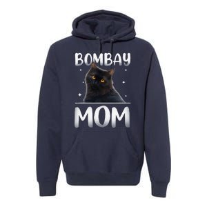 Bombay Cat Mom Mother's Day Premium Hoodie