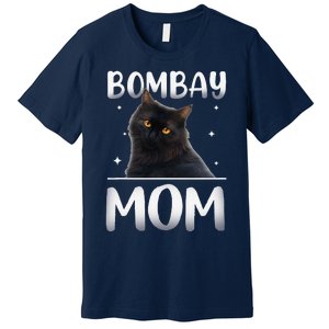 Bombay Cat Mom Mother's Day Premium T-Shirt