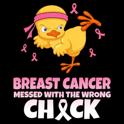 Breast Cancer Messed With The Wrong Chick T-Shirt